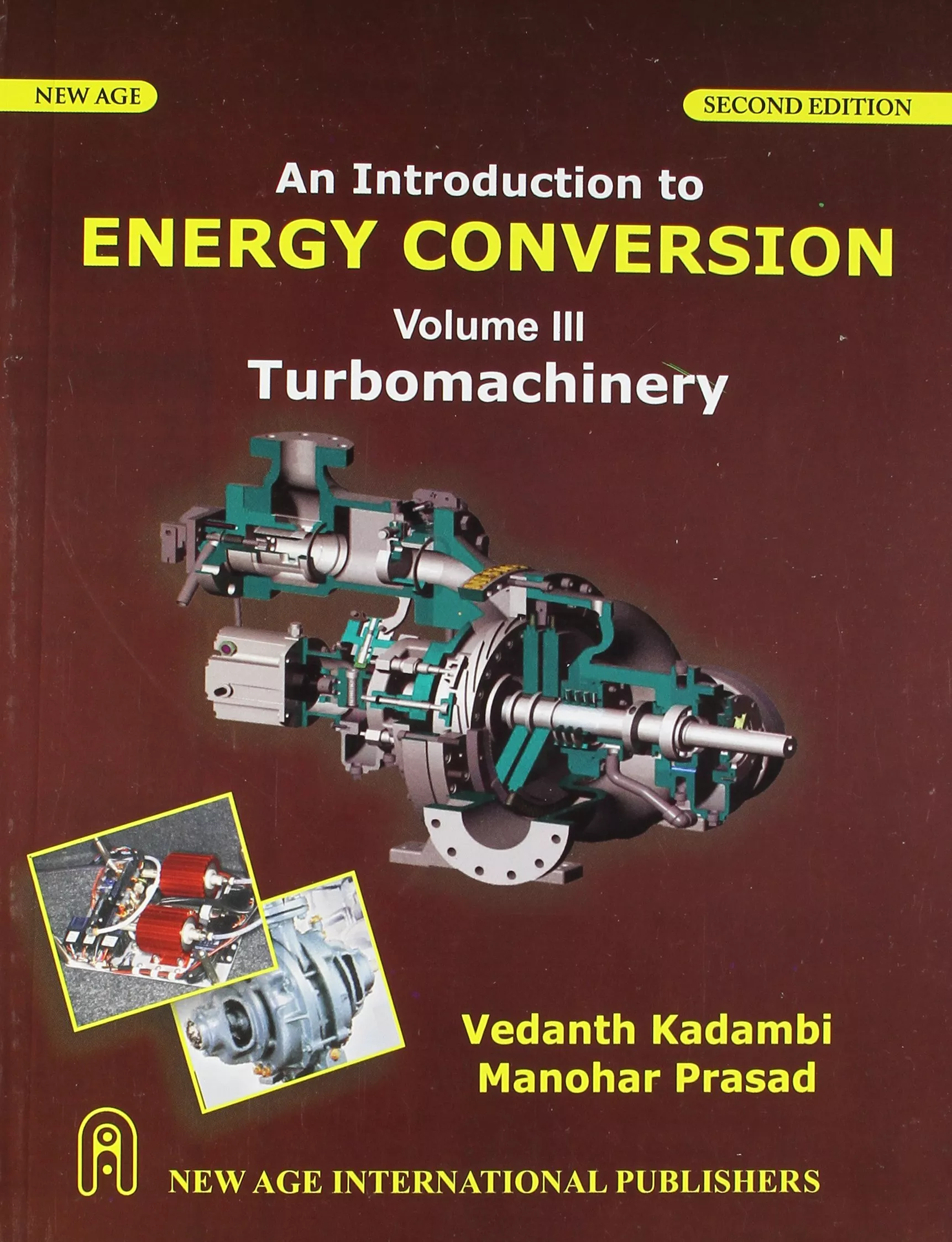 An Introduction to Energy Conversion : Turbomachinery Vol. III