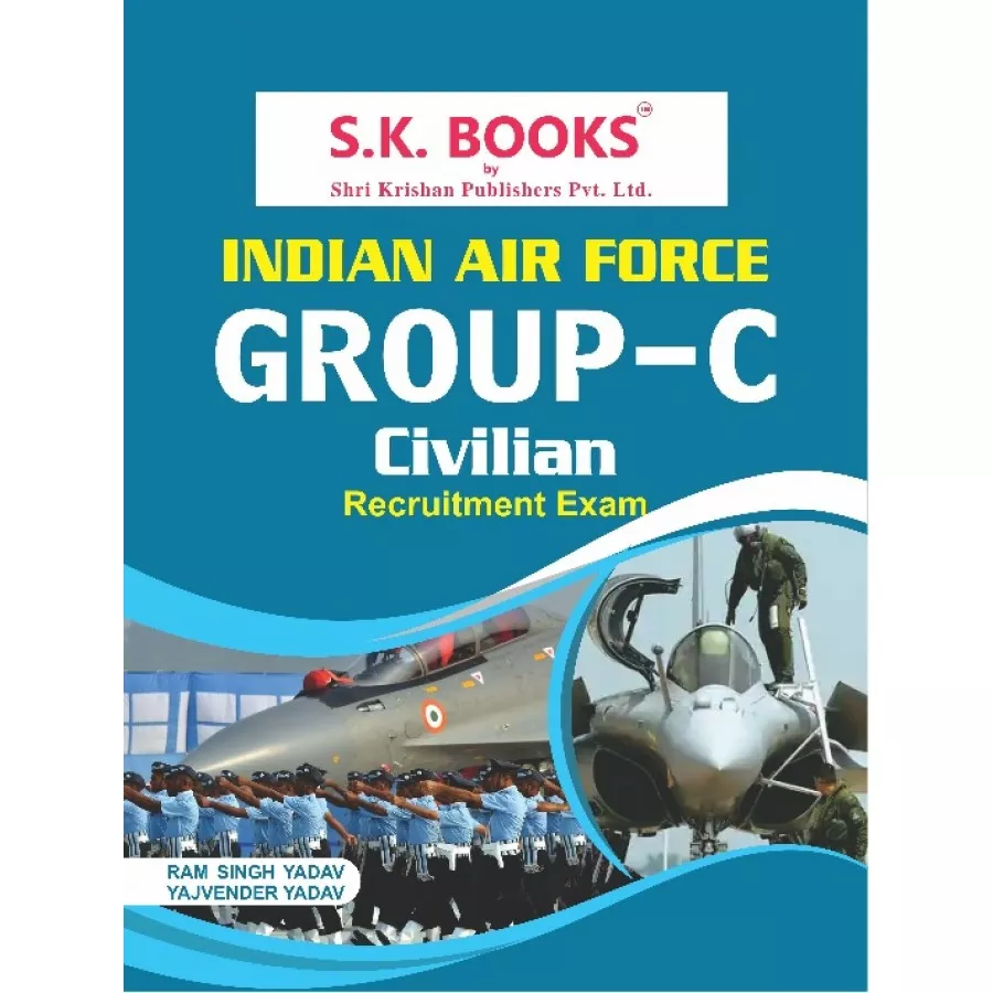 INDIAN AIR FORCE C GROUP ( CIVILIAN POSTS OF DRIVER, LDC, MTS, FIREMAN ETC. ) RECRUITMENT EXAM COMPLETE GUIDE ENGLISH MEDIUM