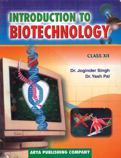 Introduction to Biotechnology Class 12