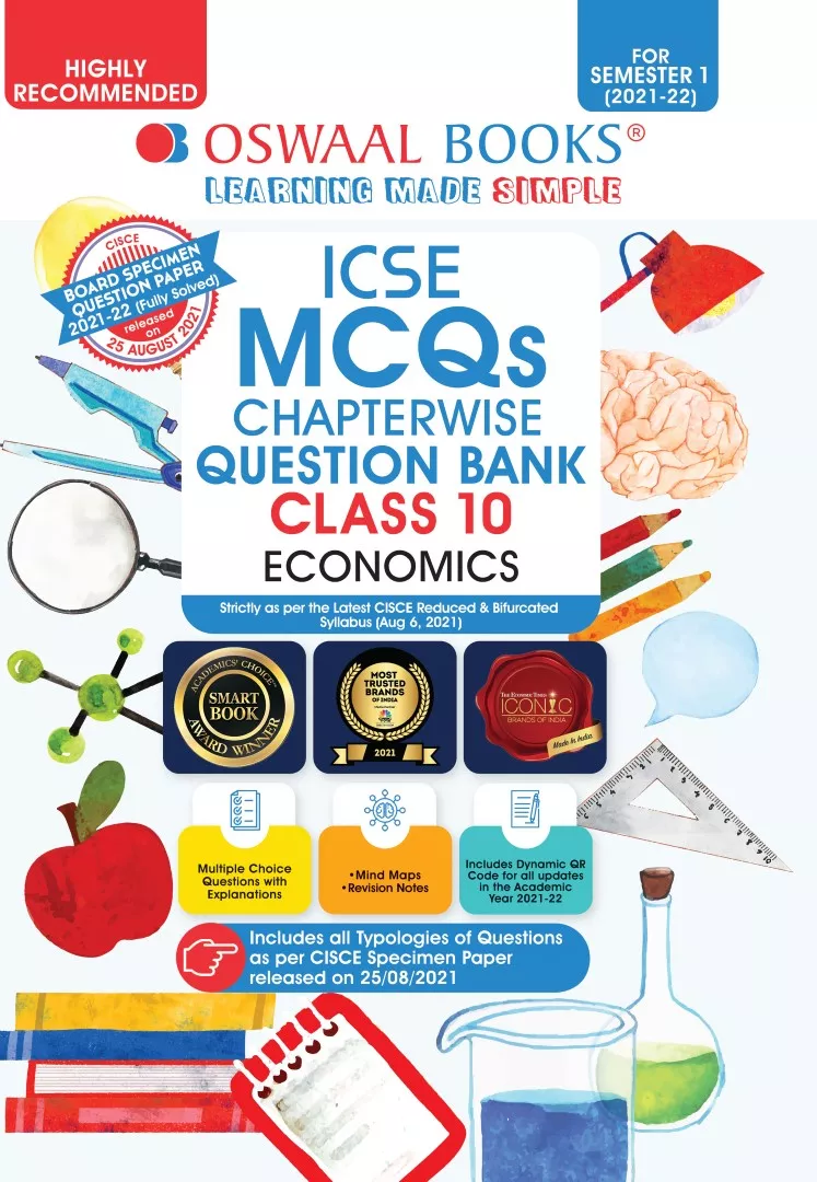 Oswaal Icse Mcqs Chapterwise Question Bank Class 10 Economics Book For Semester 1 21 22 Exam With The Largest Mcq Question Pool Booksbybsf